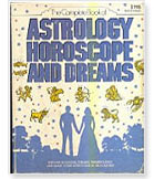The Complete Book of Astrology, Horoscope and Dreams